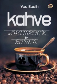 Image of Kahve : Shamrock & Raven